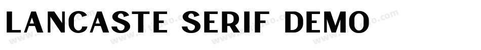 Lancaste Serif Demo字体转换
